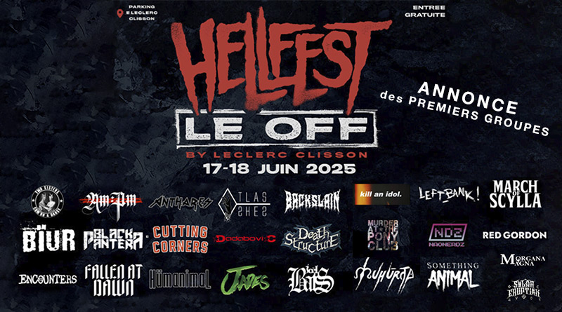 Hellfest le off by Leclerc Clisson annonce les premiers groupes de son affiche 2025