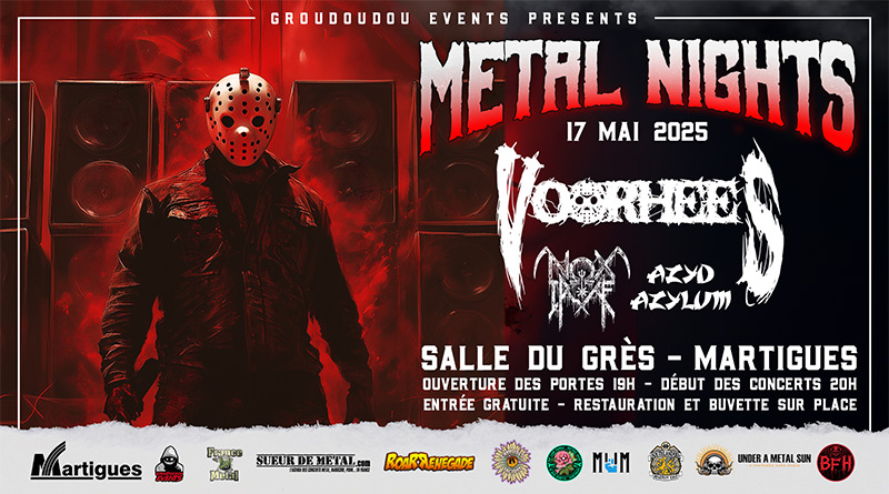 Metal Nights : concert avec Voorhees, Azyd Azylum et Nox Irae, le 17 mai 2025